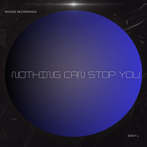 Album Nothing can stop you oleh Edgy L