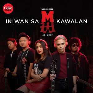 收聽Morissette的Iniwan Sa Kawalan歌詞歌曲