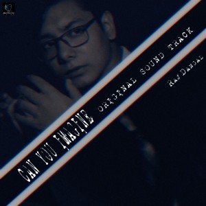 Album Can You Imagine (Original soundtrack from the short film "Can You Imagine") from Raj Dangal