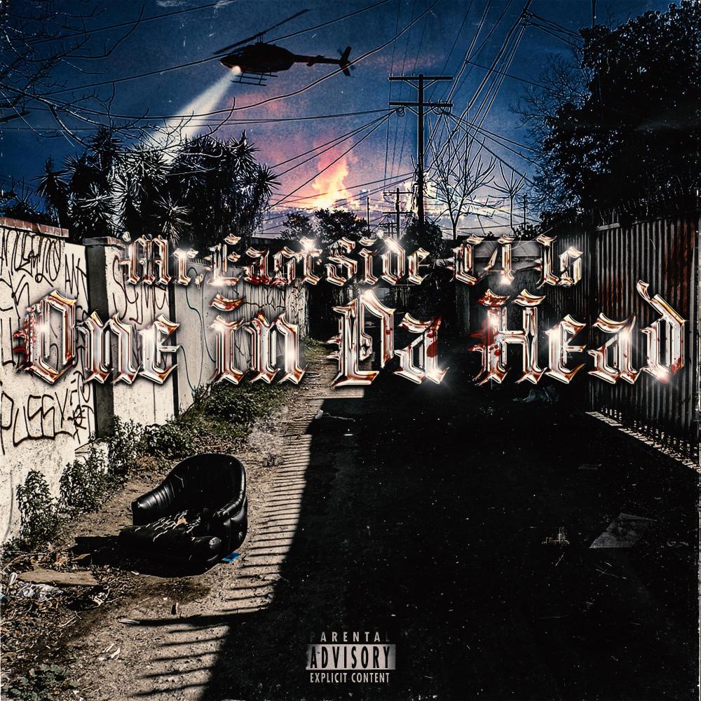 One in Da Head (feat. Mr. Eastside & iS) (Explicit) (feat. Mr. Eastside & iS|Explicit)