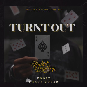 Album Turnt Out (Explicit) from Bullet Load Up