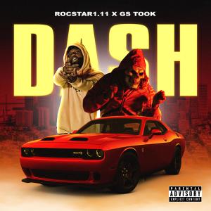 อัลบัม Dash (feat. GS Took) (Explicit) ศิลปิน Rocstar1.11