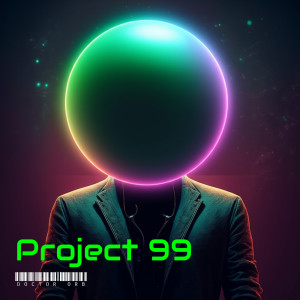 Doctor Orb的专辑Project 99