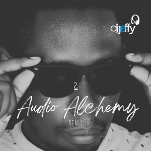 Dennis Lloyd的專輯Audio Alchemy 2 (Remix)