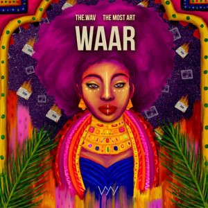 收聽The.Wav的Waar (Explicit)歌詞歌曲