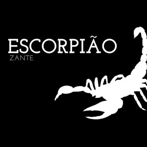 收聽Zante的Escorpião歌詞歌曲