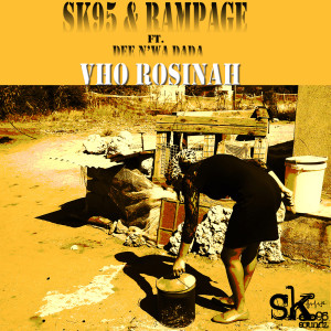 SK95的专辑Vho Rosinah