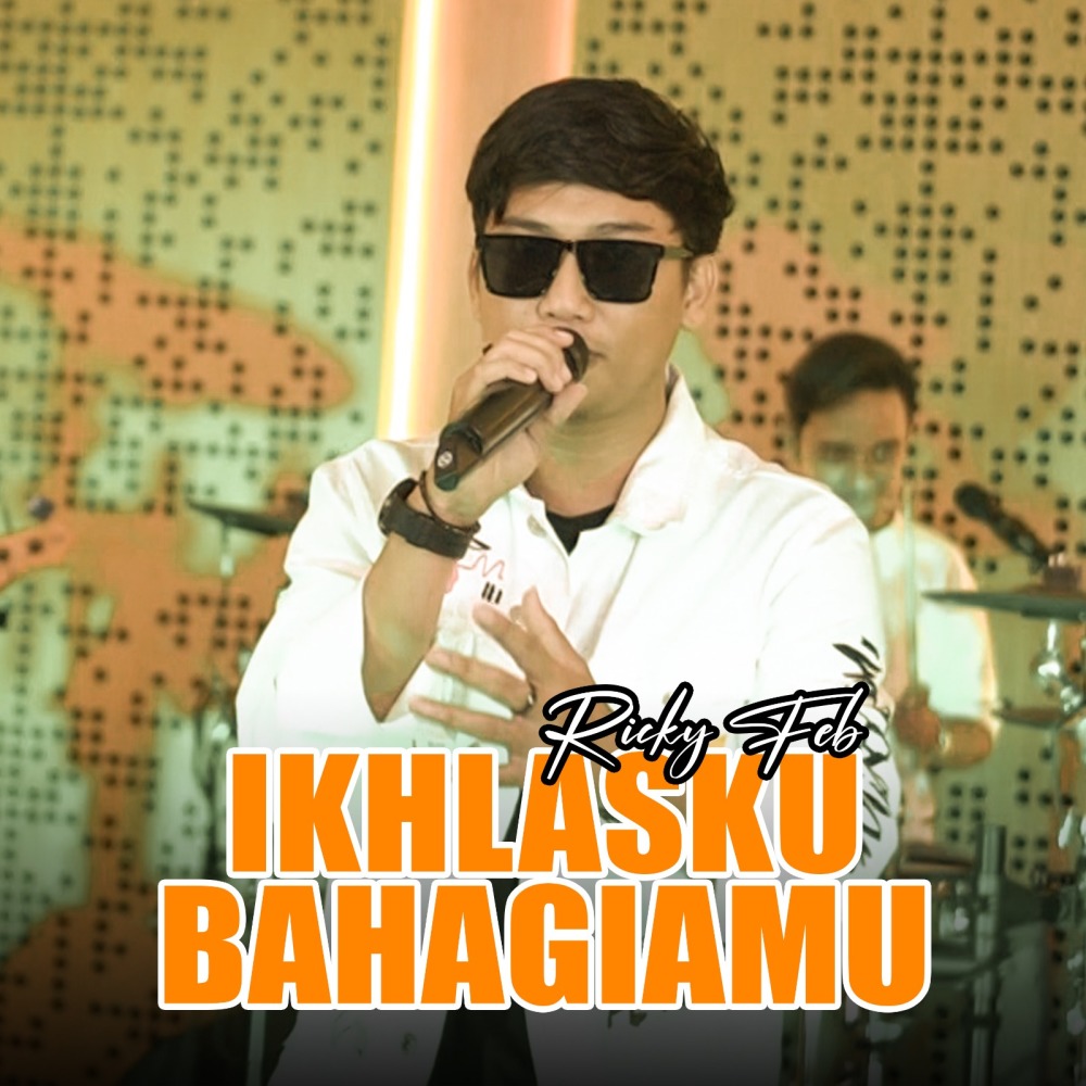 IKHLASKU BAHAGIAMU
