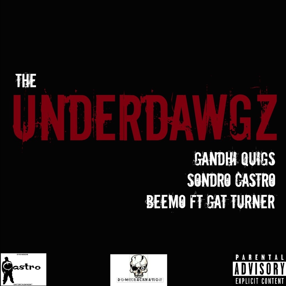 The Underdawgz (Explicit)