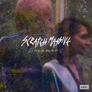 Scratch Massive的专辑Dreamers (Rari Remix)