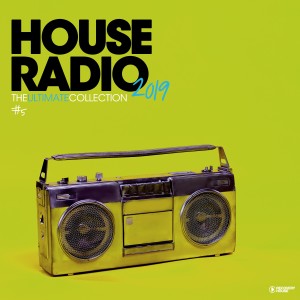 Album House Radio 2019 - The Ultimate Collection #5 from Various Artists