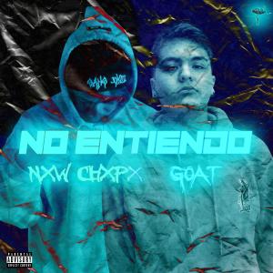 Album No Entiendo from Nxw Chxpx