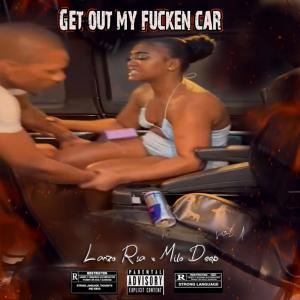 Album Get out my fucken car (feat. lenzo rsa) oleh Milo Deep