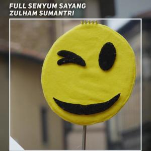 Full Senyum Sayang (Cover) dari Zulham Sumantri