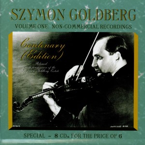 อัลบัม Szymon Goldberg: Non-Commercial Recordings, Vol. 1 ศิลปิน Szymon Goldberg
