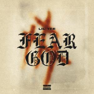 Album FEAR GOD (Explicit) from Lil Yee