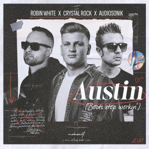 收聽Robin White的Austin (Boots stop workin')歌詞歌曲