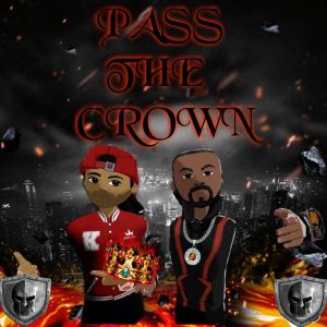 Album Pass the Crown (feat. Chris Kane) (Explicit) oleh Chris Kane