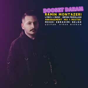 Dengarkan Dooset Daram lagu dari Ramin Montazeri dengan lirik