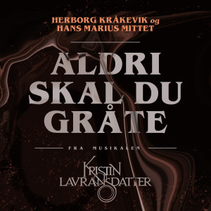 ดาวน์โหลดและฟังเพลง Intro / Prologe - Aldri skal du gråte (Live versjon. Den Nationale Scene.) พร้อมเนื้อเพลงจาก Herborg Kråkevik