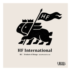 Listen to Trinkets & Things (DJ KAWASAKI Re-edit) song with lyrics from HF International