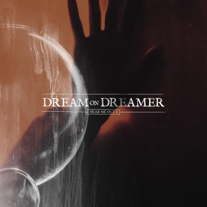 Dream On Dreamer的專輯Hear Me Out II
