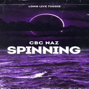 ดาวน์โหลดและฟังเพลง SPINNING (Explicit) พร้อมเนื้อเพลงจาก CBC NAZ