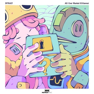 ดาวน์โหลดและฟังเพลง All I Ever Wanted พร้อมเนื้อเพลงจาก OVTKAST