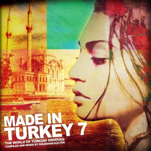 Album Made in Turkey, Vol. 7 from 