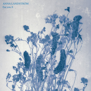 Album For You, E from Anna Landström