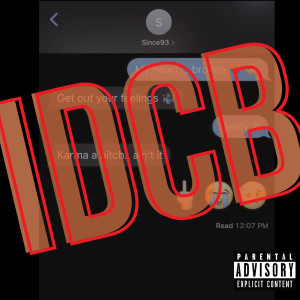 Dengarkan Idcb (Explicit) lagu dari Since'93 dengan lirik