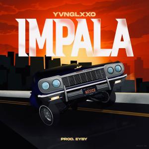 ดาวน์โหลดและฟังเพลง Impala (Explicit) พร้อมเนื้อเพลงจาก Yvng Lxxo