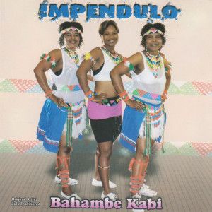 ดาวน์โหลดและฟังเพลง Ilala Ngakwami พร้อมเนื้อเพลงจาก Impendulo