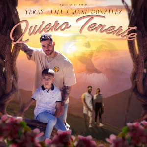 Yeray Alma的专辑Quiero Tenerte