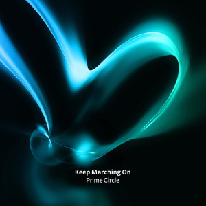 Album Keep Marching On from Prime Circle