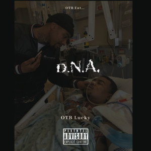 ดาวน์โหลดและฟังเพลง Dna (Explicit) พร้อมเนื้อเพลงจาก OTB Lucky