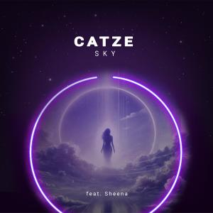 ดาวน์โหลดและฟังเพลง Sky (feat. Sheena) พร้อมเนื้อเพลงจาก Catze