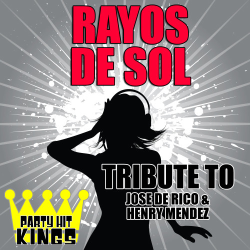 Rayos DE Sol (Tribute to Jose DE Rico & Henry Mendez)