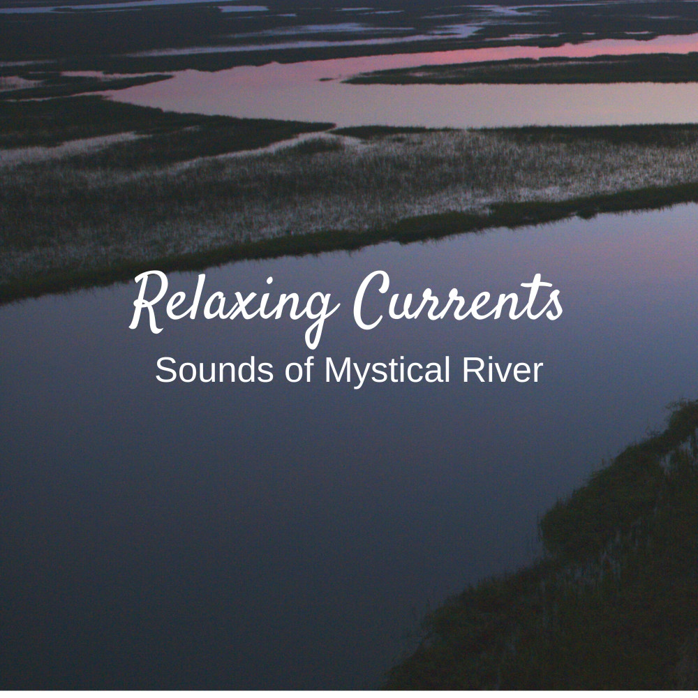 Calming River Currents
