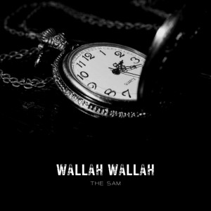 Album Wallah Wallah from The Sam