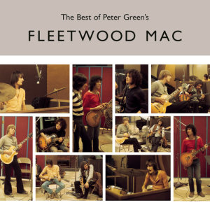 Fleetwood Mac的專輯The Best of Peter Green's Fleetwood Mac