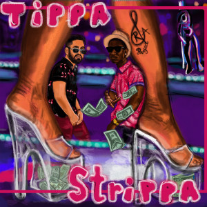 The R的专辑Tippa Strippa (Explicit)