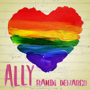 Listen to Ally song with lyrics from Randi DeMarco