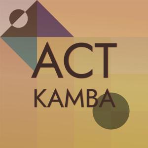 Various的专辑Act Kamba
