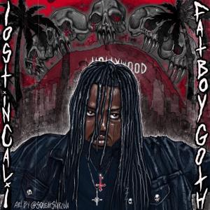 ดาวน์โหลดและฟังเพลง Lost In Cali (Explicit) พร้อมเนื้อเพลงจาก FatBoyGoth