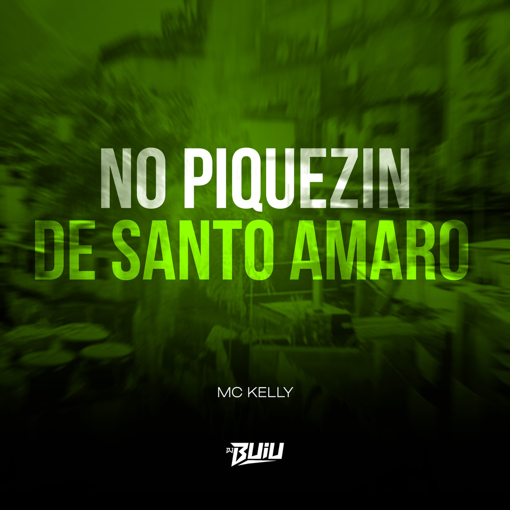 No Piquezin de Santo Amaro (Explicit)