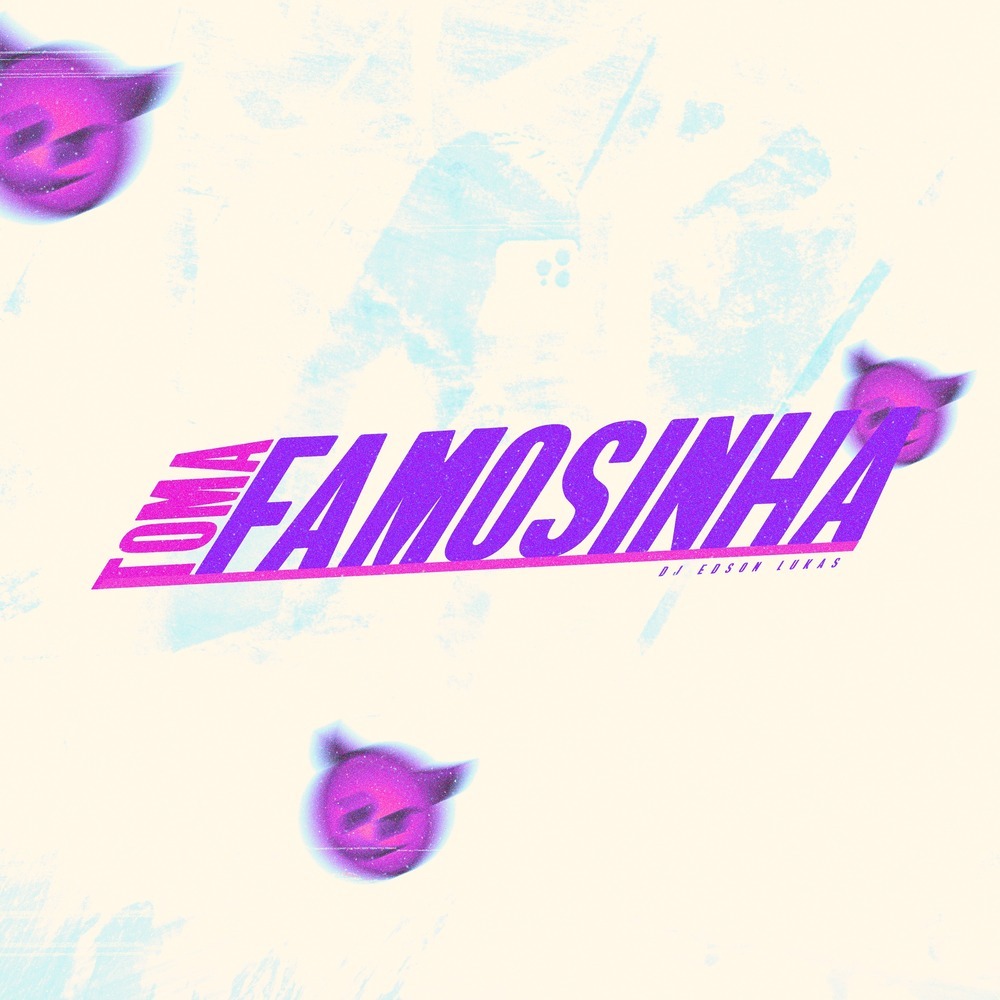 TOMA FAMOSINHA (Explicit)