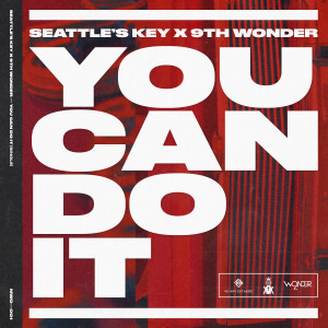 Seattle's Key的專輯You Can Do It (Explicit)
