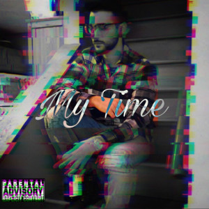 Dengarkan lagu My Time (Explicit) nyanyian 4795 dengan lirik