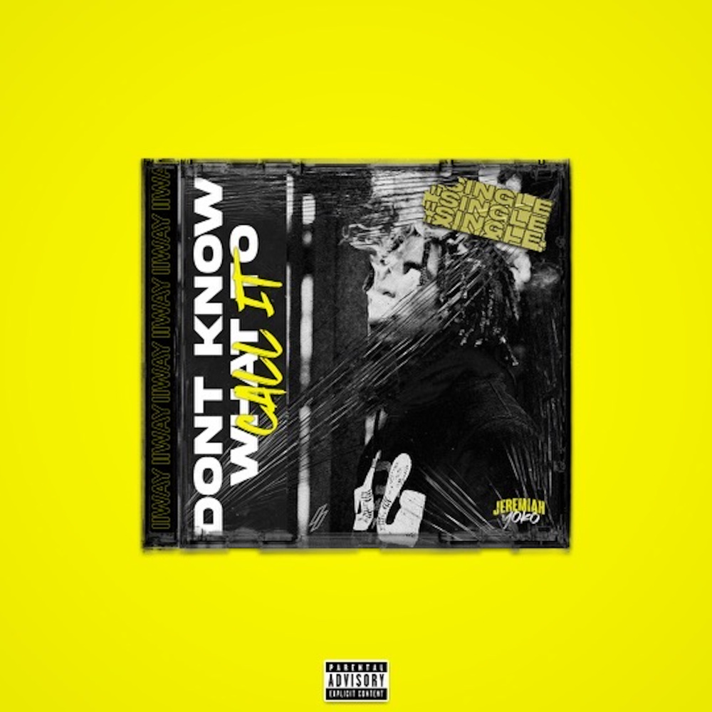 Don't Know What to Call It (Explicit)